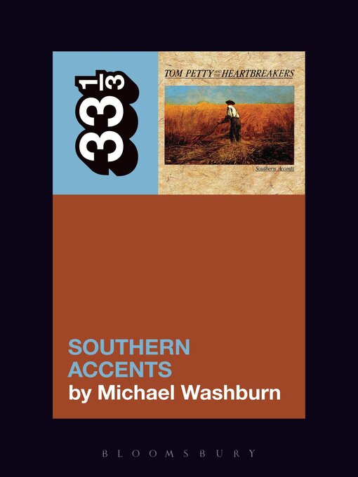 Title details for Tom Petty's Southern Accents by Michael Washburn - Wait list